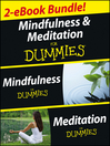 Mindfulness and Meditation For Dummies, Two eBook Bundle with Bonus Mini eBook (eBook): Mindfulness For Dummies, Meditation For Dummies, and 50 Ways to a Better You